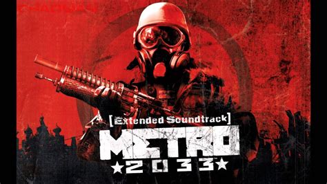Metro 2033 Extended Soundtrack 8 Front Line Ambient Youtube