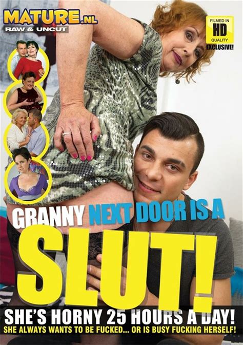 Granny Next Door Is A Slut Maturenl Unlimited Streaming At Adult Empire Unlimited