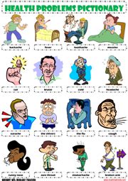 Vocabulary for common health problems, illnesses and symptoms is more easily understood and explained with the aid of images. HEALTH
