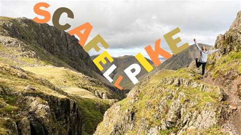 Climbing England S Highest Mountain Scafell Pike Lake District Part Youtube