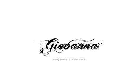 Giovanna Name Tattoo Designs Name Tattoos Name Tattoo Designs