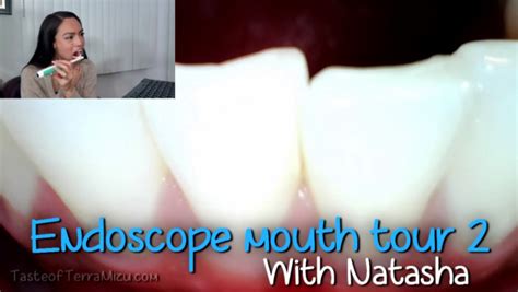 19389mb Endoscope Mouth Tour 2 Natasha Ty Terramizu Fapello Leaks