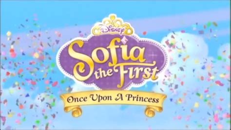 Sofia The First Once Upon A Princess Sofia The First