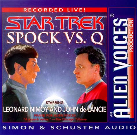 Spock Vs Q Audiobook By Leonard Nimoy Alien Voices John De Lancie