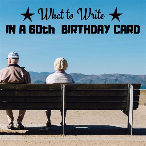 60th Birthday Card Messages Wishes Sayings And Poems Holidappy