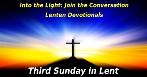 Redstone Together Lenten Devotional Third Sunday In Lent