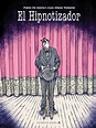 365 Comics por Año: 05/ 10: EL HIPNOTIZADOR