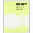 Spotlight on FCE Teacher's Book