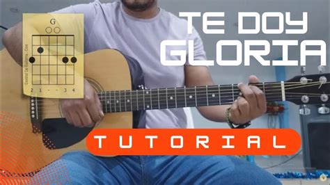 Te Doy Gloria Tutorial Con Guitarra Acustica Tutorial Youtube