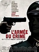 El ejército del crimen (2009) - FilmAffinity