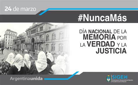 24 de marzo Día Nacional de la Memoria por la Verdad y la Justicia