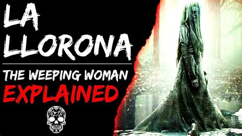 An evil that has no bounds. The Truth Behind The Curse Of La Llorona - The Weeping ...