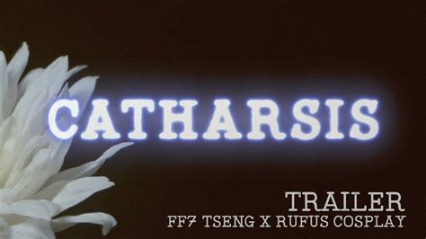 Catharsis Tseng X Rufus Ff7 Cosplay Series Trailer Youtube