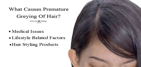 Premature Grey Hair Causes Natural Remedies And Treatment Heart Bows And Makeup