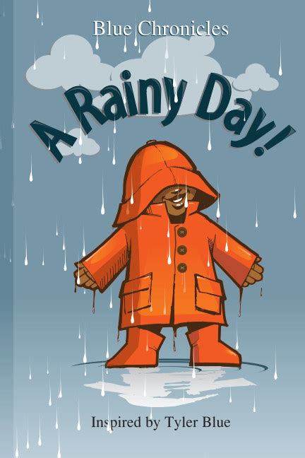 A Rainy Day By Tyler Blue Blurb Books