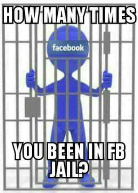 41 Yep In Facebook Jail Ideas In 2021 Facebook Jail Jail Facebook