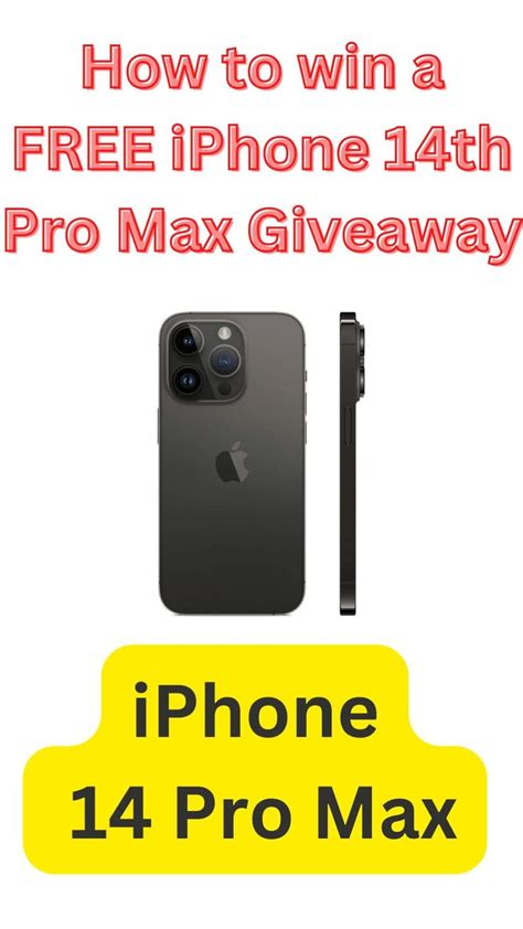 How To Win A Free Iphone 14th Pro Max Giveaway In 2023 Free Iphone