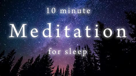 10 Minute Guided Meditation For Sleep And Relaxation Fall Asleep Fast Youtube