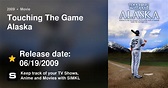 Touching The Game Alaska (2009)