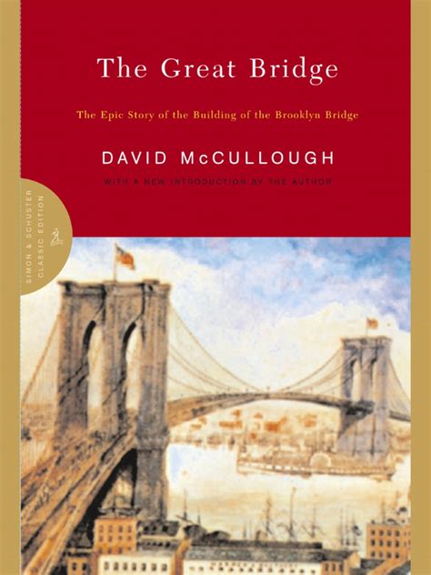 The Great Bridge By David Mccullough Pdf