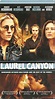 Schuster at the Movies: Laurel Canyon (2002)