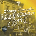Danny Tenaglia-The Brooklyn Gypsy – Gramaphone Records