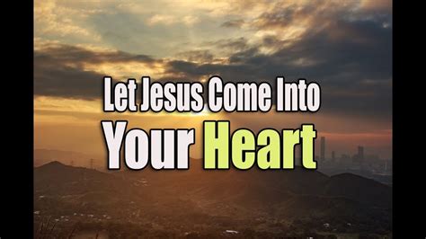 Let Jesus Come Into Your Heart Projection Ready Hymns Youtube