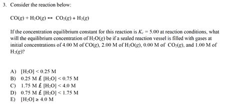 Solved 3 Consider The Reaction Below CO G H2O G Chegg Com