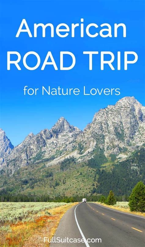 American Road Trip Itinerary For Nature Lovers Road Trip Itinerary