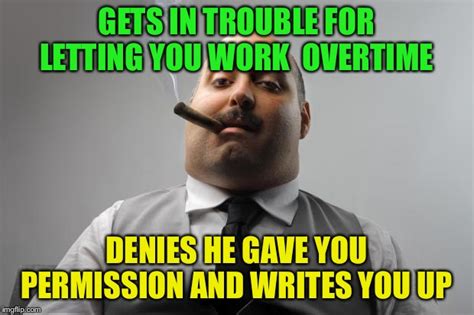 Scumbag Boss Memes Imgflip