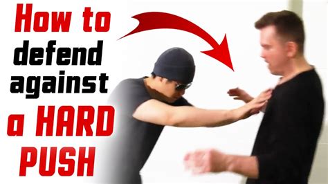 Best Street Fight How To Defend Against Hard Push P2302 Youtube