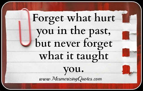 Forget Your Past Quotes Quotesgram