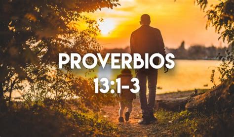 Palabras De Sabiduría Proverbios 131 3 Veracidad Channel