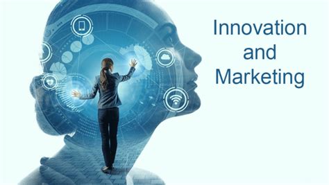 What Do Innovation And Marketing Have In Common