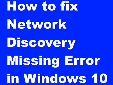 How To Fix Network Discovery Missing Error In Windows