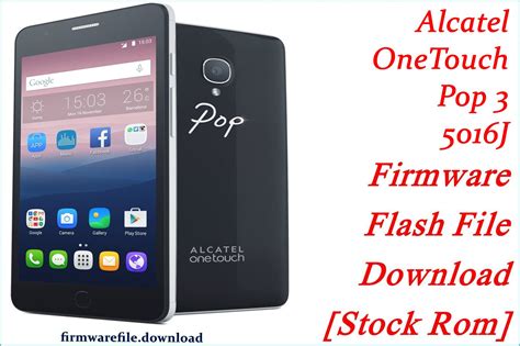 Alcatel Onetouch Pop 3 5016j Firmware Flash File Download Stock Rom