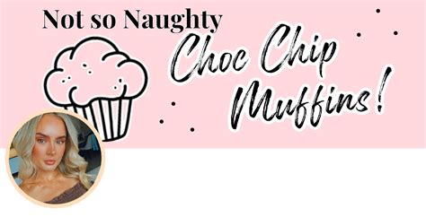 Not So Naughty Choc Chip Muffins