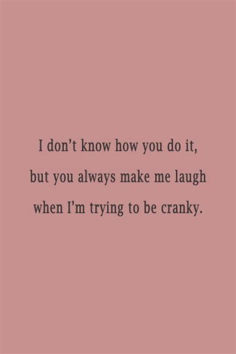 You Always Make Me Laugh Pictures Photos And Images For Facebook