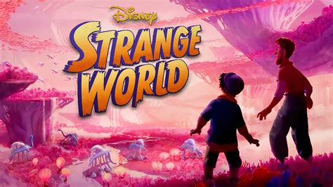 Disney S Strange World Teaser Trailer Poster Cast