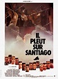 It's Raining on Santiago (1975) - Hélvio Soto | Synopsis ...