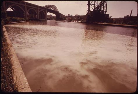 After The 1969 Cuyahoga River Fire The Water Remained Polluted For