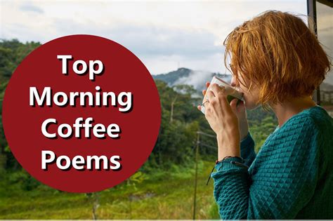 Morning Coffee Poems A Few Sayings To Get You Going In Your Day