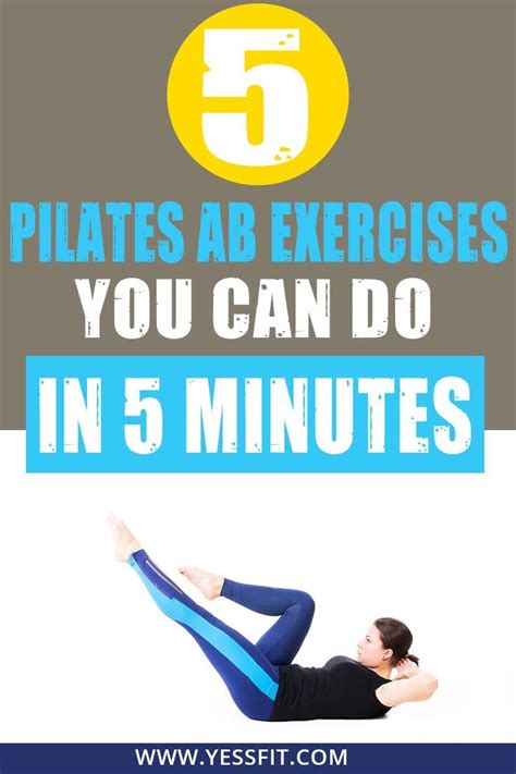 5 Pilates Ab Exercises You Can Do In 5 Minutes Pilates