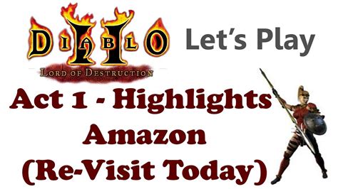 Diablo 2 Classic Pc Games Lets Play Act 1 Highlights Amazon Bow