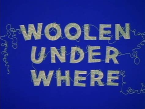 Woolen Under Where Looney Tunes Wiki Fandom Powered By Wikia