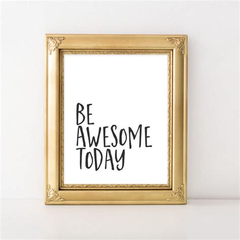 Printable Art Be Awesome Today Printable Quote Inspirational Etsy