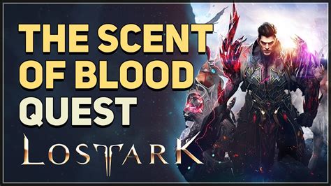 The Scent Of Blood Lost Ark YouTube