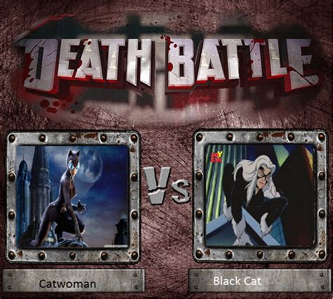 Death Battle Catwoman Vs Black Cat By Thekingdomofhearts3 On Deviantart