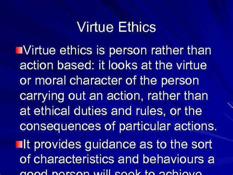 Virtue Ethics We Are What We Repeatedly Do