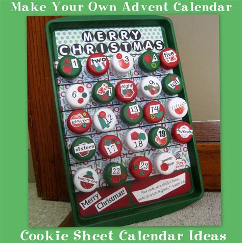 Make Your Own Advent Calendar Cookie Sheet Calendar Ideas HubPages